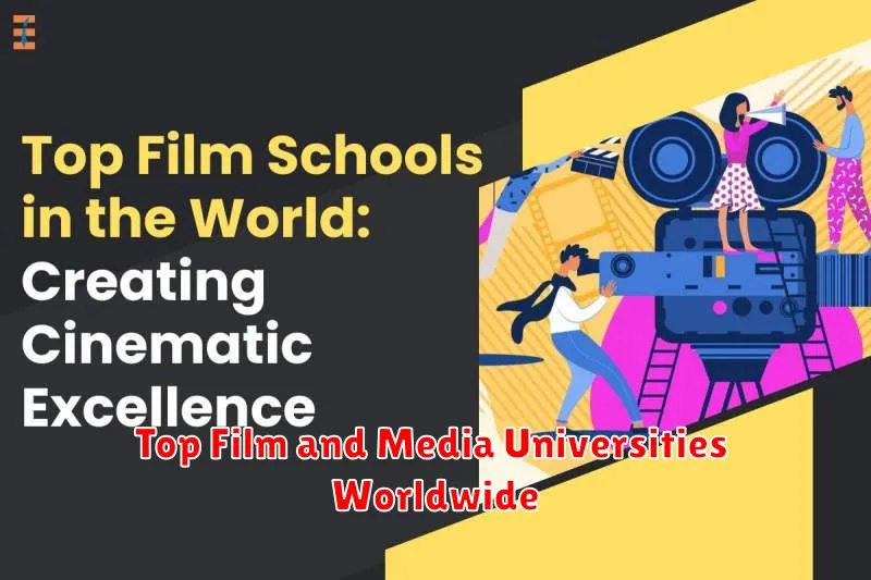 Top Film and Media Universities Worldwide