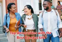 Top Universities with the Best Campus Life